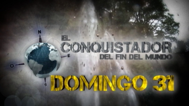 Donde Ver El Conquistador Del Fin Del Mundo