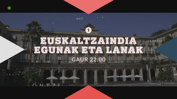 'Euskaltzaindia: Egunak eta lanak' dokumentala