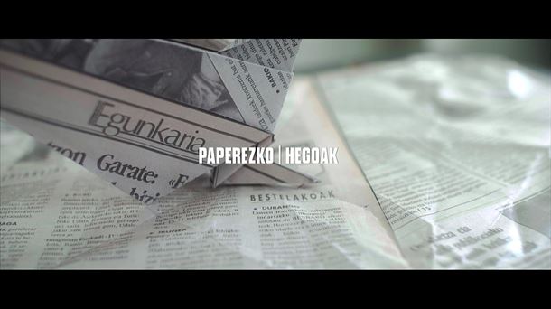Documental 'Paperezko hegoak'