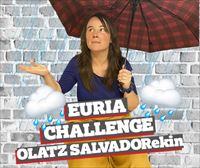 Euria Challenge, Olatz Salvadorrekin