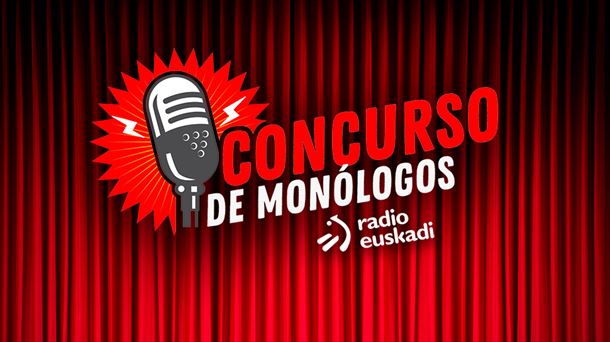 Concurso de Monólogos de Humor de Radio Euskadi