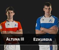 Ezkurdia y Altuna III lucharán por la txapela de 2022 en la final