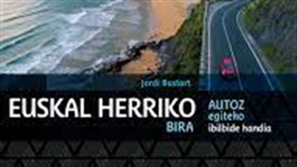 La gran ruta por Euskal Herria en coche