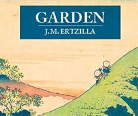 J. M. Ertzilla mezcla realidad y ficción en Garden, su nuevo libro