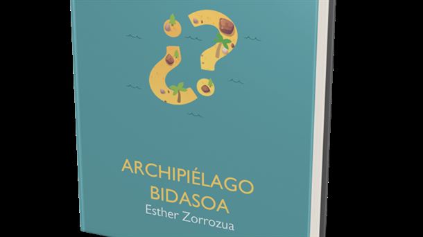 Portada de la novela "Archipiélago Bidasoa", de Esther Zorrozua 