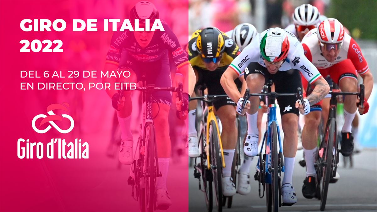 Enfadarse Expulsar a Subdividir El Giro de Italia, en directo, en ETB1 y eitb.eus a partir del 6 de mayo