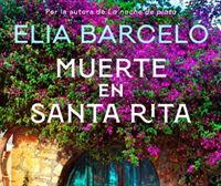Elia Barceló: Tras la oscuridad de la pandemia, decidí dar a mi nueva novela la luz del Mediterráneo