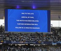 La final de la Liga de Campeones se retrasa media hora por razones de seguridad