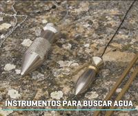 Estos son los instrumentos más utilizados por un zahorí para localizar agua